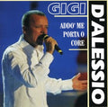 D'alessio,gigi - Addo Me Porta O Core - Music CD