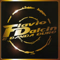 Dalcin,flavio - Flavio Dalcin E Banda Ouro - Music CD