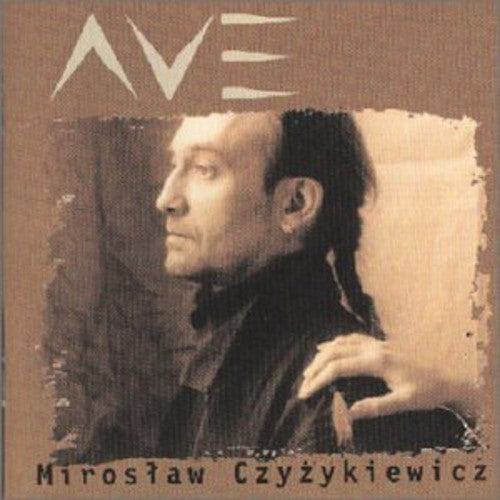 Czyzykiewicz,miroslaw - Ave - Music CD