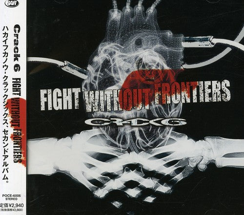 Crack 6 - Fight Without Frontiers - Music CD