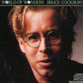 Cockburn,bruce - World Of Wonders - Music CD