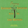 Parang: Carribean Christmas With Lara Brothers - Parang: Carribean Christmas With Lara Brothers - Music CD