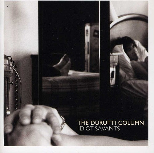 Durutti Column - Idiot Savants - Music CD