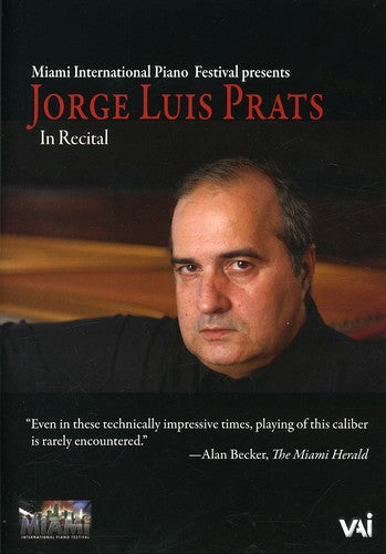 Bach / Liszt / Scriabin / Ravel / Wagner / Prats - Jorge Luis Prats In Recital - DVD