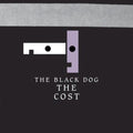Black Dog - Cost - Vinyl Record