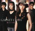 Garnet Crow - Kimitoiu Hikari - Music CD Single