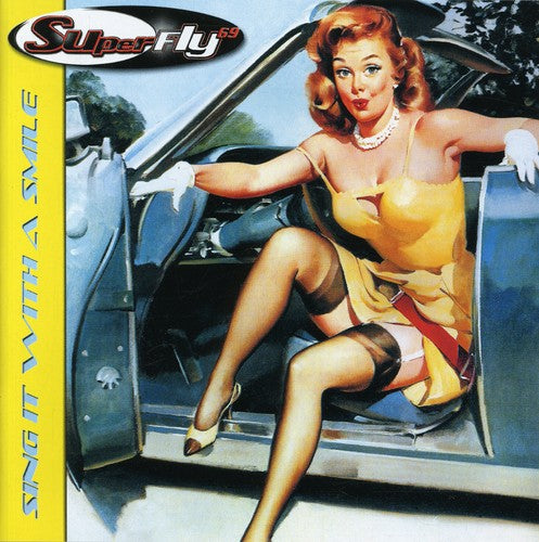 Superfly 69 - Sing It With A Smile - Music CD