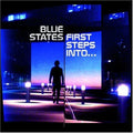 Blue States - First Steps Into - Music CD