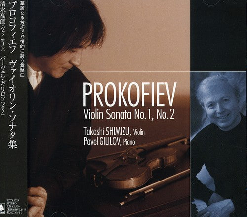 Shimizu,takashi/pavel Gililov - Prokofiev: Violin Sons Nos.1 & 2 - Music CD