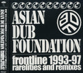 Asian Dub Foundation - Frontline 1993-97 Rarities & Remixes - Music CD