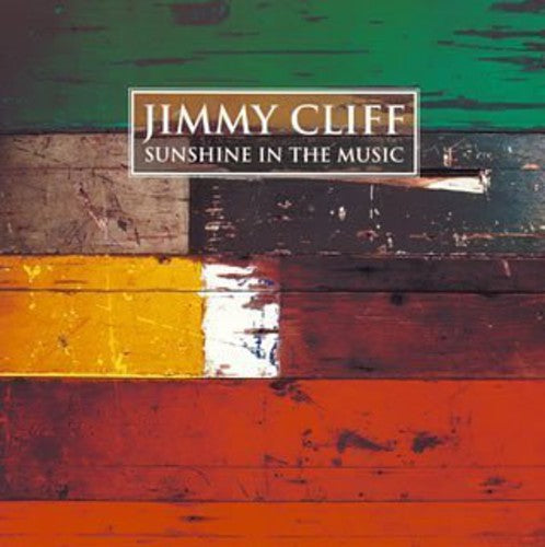 Cliff,jimmy - Sunshine In The Music - Music CD