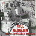 Barbarin,paul - Paul Barbarin & His New Orleans Jazz Band - Music CD