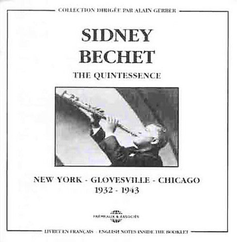 Bechet,sidney - New York To Glovesville 1932-1943 - Music CD