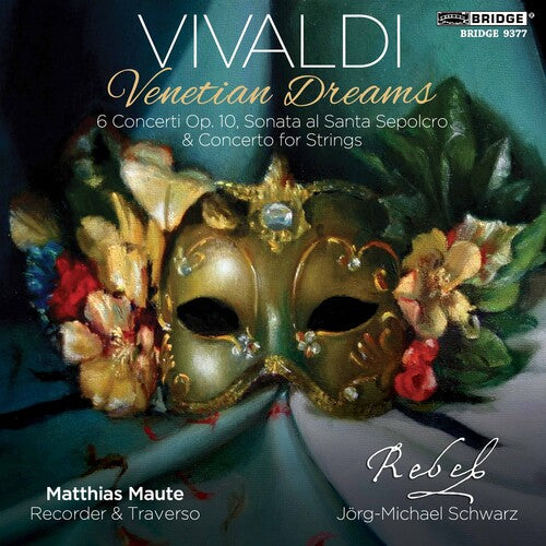 Vivaldi / Maute / Rebel Ensemble / Schwarz - Venetian Dreams - Music CD