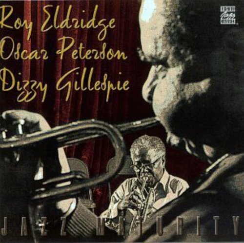 Eldridge,roy / Peterson,oscar / Gillespie,dizzy - Jazz Maturity Where Is Coming From - Music CD