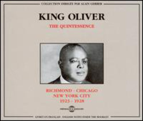 Oliver,king - Richmond To Chicago To New York 1923-1928 - Music CD