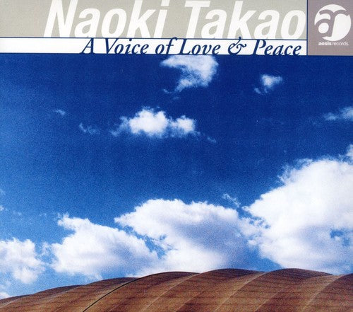 Naoki,takao - Voice Of Love & Peace - Music CD