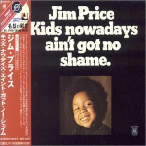 Price,jim - Kids Nowadays Ain't Got No Shame - Music CD