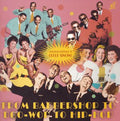 From Barbershop To Doo-wop To Hip-hop / Various - From Barbershop To Doo-wop To Hip-hop / Various - Music CD