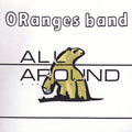 Oranges Band - All Around - Music CD