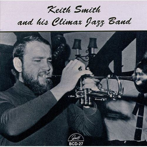 Smith,keith - His Climax Jazz Band - Music CD
