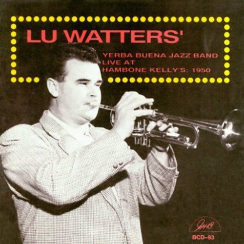 Watters,lu / Yerba Buena Jazz Band - Live At Hambone Kelly's 1 - Music CD