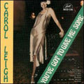 Leigh,carol - You've Got To Give Me Some - Music CD