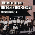 Eagle Brass Band - Last Of The Line - Music CD