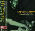 Hicks,john - Cry Me A River - Music CD