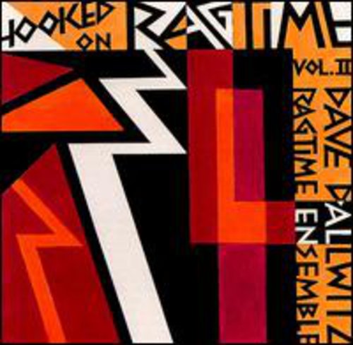 Dallwitz,dave Ragtime Ensemble - Hooked On Ragtime 2 - Music CD