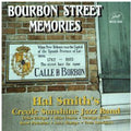 Smith,hal & Creole Sunshine Jazz Band - Bourbon Street Memories - Music CD