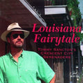 Sancton,tommy - Louisiana Fairytale - Music CD