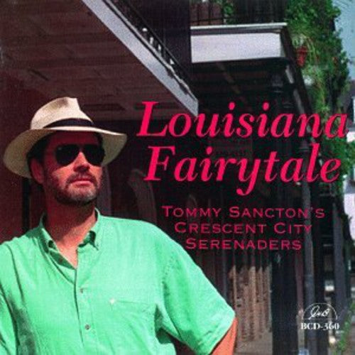 Sancton,tommy - Louisiana Fairytale - Music CD