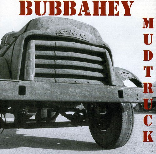 Bubbahey Mud Truck / Various - Bubbahey Mud Truck / Various - Music CD