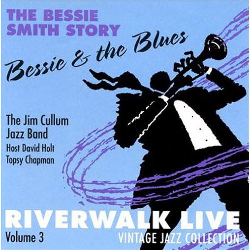 Cullum,jim - Riverwalk Live 3: Bessie Smith - Music CD