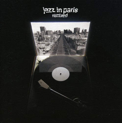 Jazz In Paris Remixed / Various - Jazz In Paris Remixed / Various - Music CD