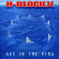 H-blockx - Get In The Ring - Music CD