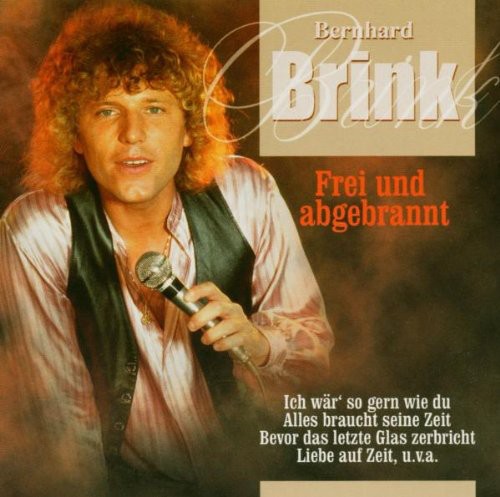 Brink,bernhard - Frei Und Abgebrannt - Music CD