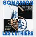 Les Luthiers - Sonamos Pese A Todo - Music CD