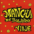 Mancha De Rolando - Viaje - Music CD