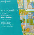 Ketelbey,albert - In A Monastery Garden - Music CD