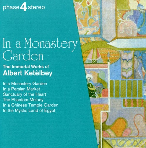 Ketelbey,albert - In A Monastery Garden - Music CD