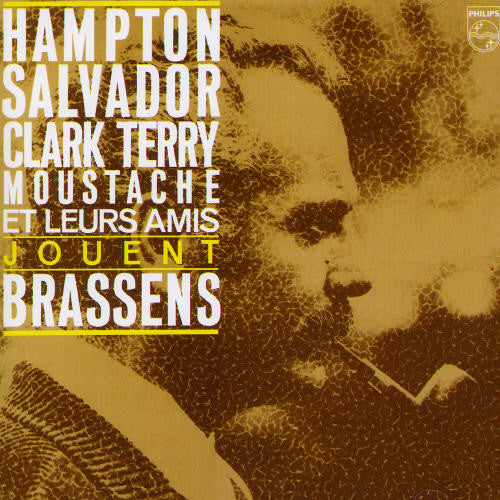 Hampton / Salvador / Terry - Moustache Et Leurs Amis Jouent Georges Brassens - Music CD