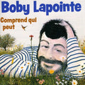 Lapointe,boby - Comprend Qui Veut - Music CD