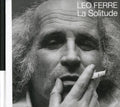 Ferre,leo - La Solitude - Music CD