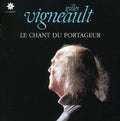 Vigneault,gilles - Chant Du Portageur - Music CD