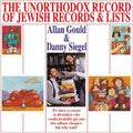 Gould A & Siegel D - Unorthodox Record Of Jewis - Music CD