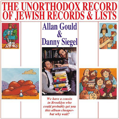 Gould A & Siegel D - Unorthodox Record Of Jewis - Music CD