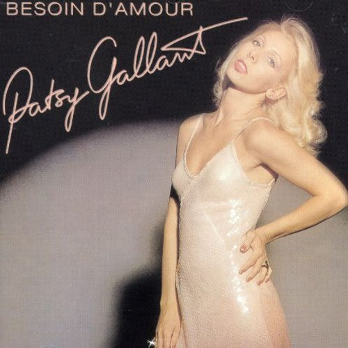 Gallant,patsy - Besoin D'amour - Music CD