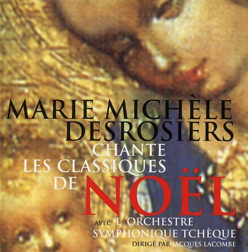 Desrosiers,marie Michele - Chante Les Classiques De Noel - Music CD
